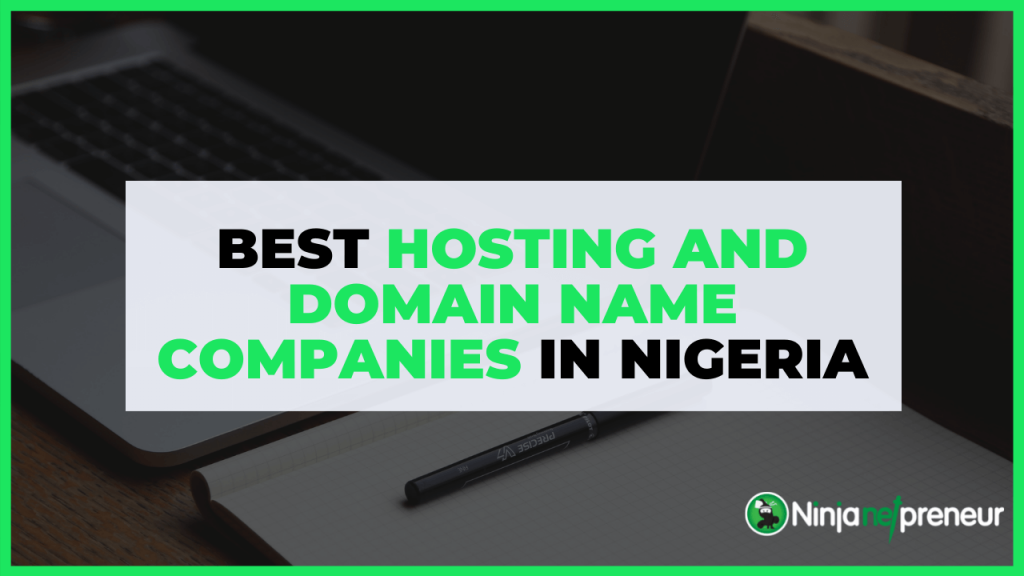 best hosting and domain name companies in nigeria