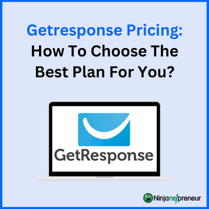 GetResponse Pricing: How to Choose the Best Plan for Your Business