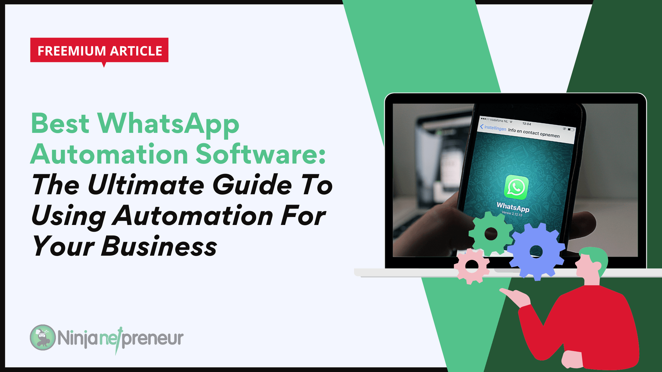 Best WhatsApp Automation Software: The Ultimate Guide To Using Automation For Your Business