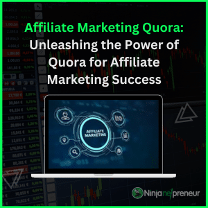 Affiliate Marketing Quora: Unleashing the Power of Quora for Affiliate Marketing Success