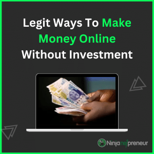 Legit Ways To Make Money Onine Without Investment
